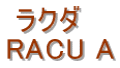  ���N�_ RACU A 
